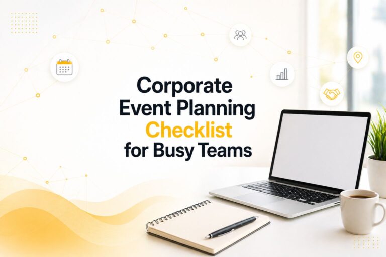 Corporate Event Planning Checklist for Busy Teams